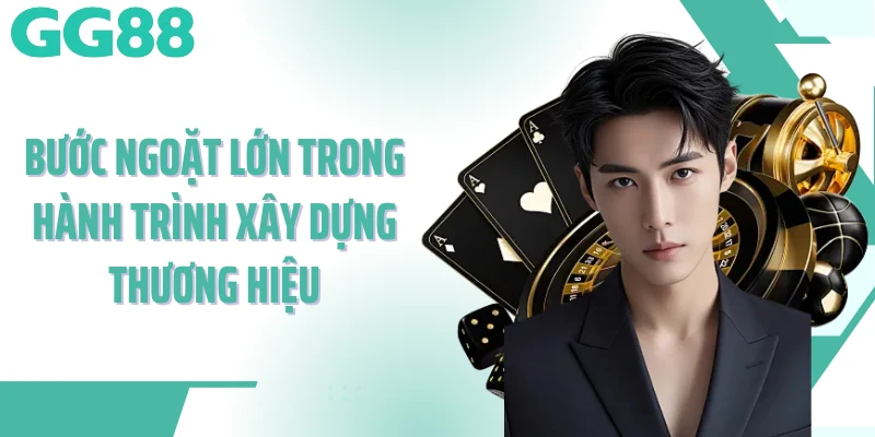 Bước ngoặt lớn trong hành trình xây dựng thương hiệu Bước ngoặt lớn trong hành trình xây dựng thương hiệu