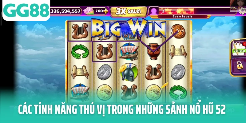 Các tính năng thú vị trong những sảnh nổ hũ 52 Các tính năng thú vị trong những sảnh nổ hũ 52